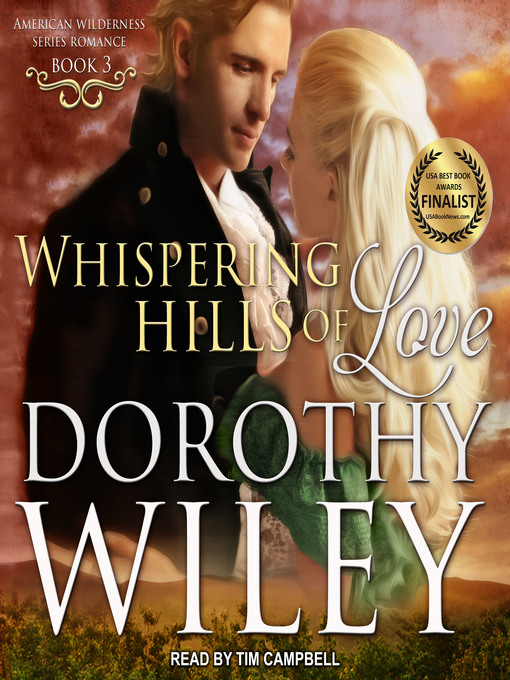 Title details for Whispering Hills of Love by Dorothy Wiley - Wait list